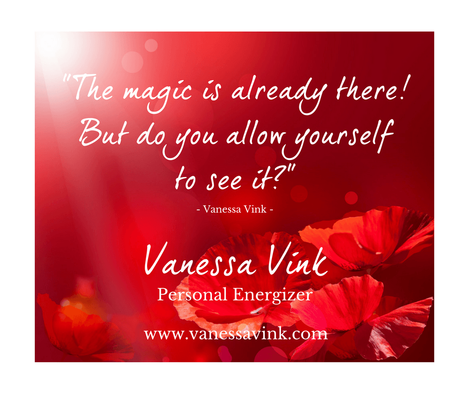 The magic is already there!